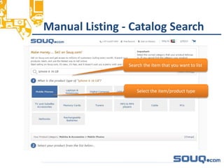 Manual Listing - Catalog Search__________________________________
Search the item that you want to list
Select the item/product type
 