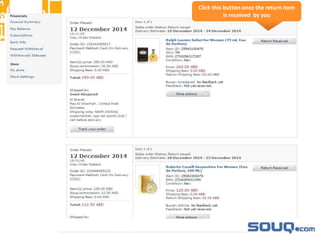 Click this button once the return item
is received by you
 