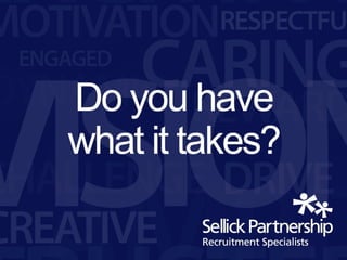 Sellick partnership   working for us