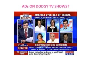 ADs ON DODGY TV SHOWS?

 