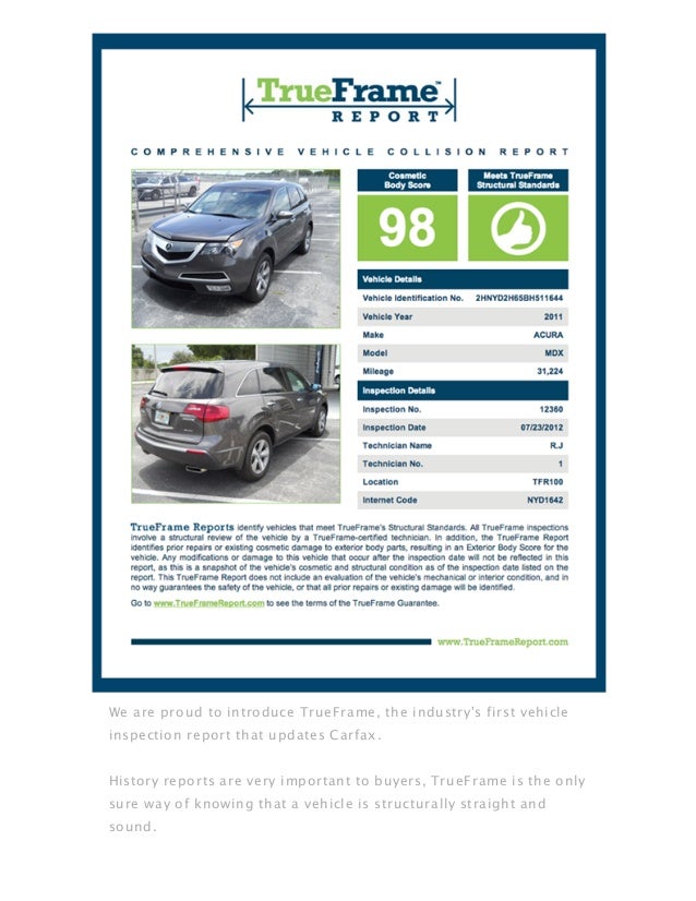 Accident history? Update Carfax with a TrueFrame report today!