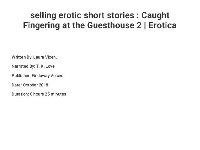 selling erotic short stories : Caught Fingering at the Guesthouse 2