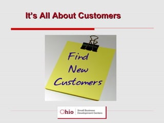 It’s All About Customers

 