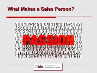 What Makes a Sales Person?

 