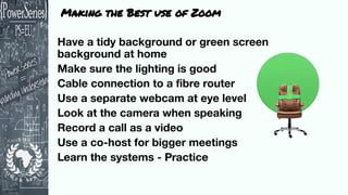 Making the Best use of Zoom
 