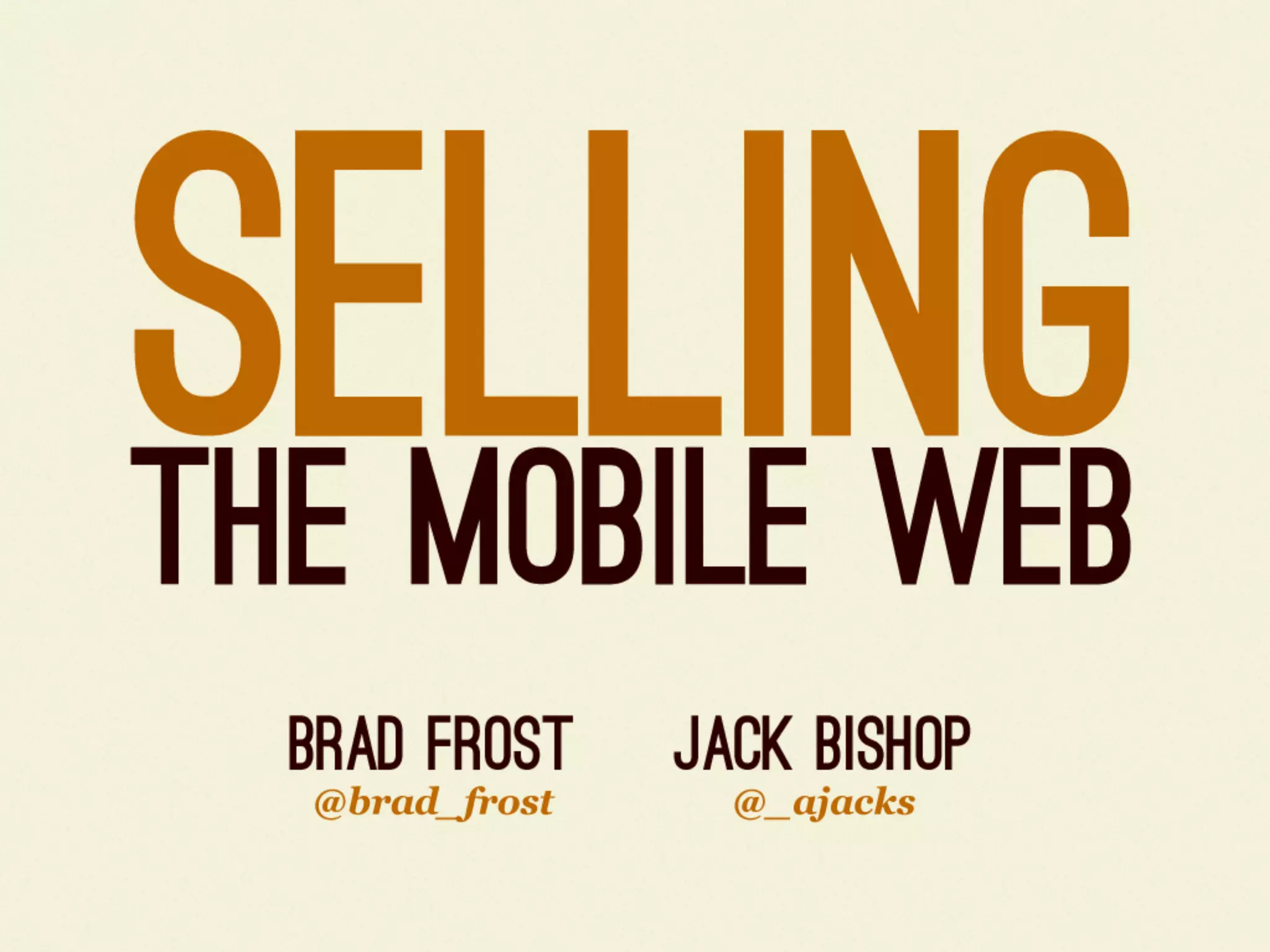 Selling The Mobile Web