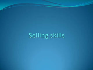 Selling skills 