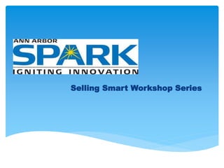 Selling Smart Workshop Series
 