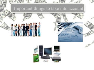 Important things to take into account
 