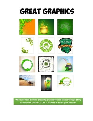 GREAT GRAPHICS
When you need a source of quality graphics you can take advantage of my
account with GRAPHICSTOCK. Click here to access your discount.
 