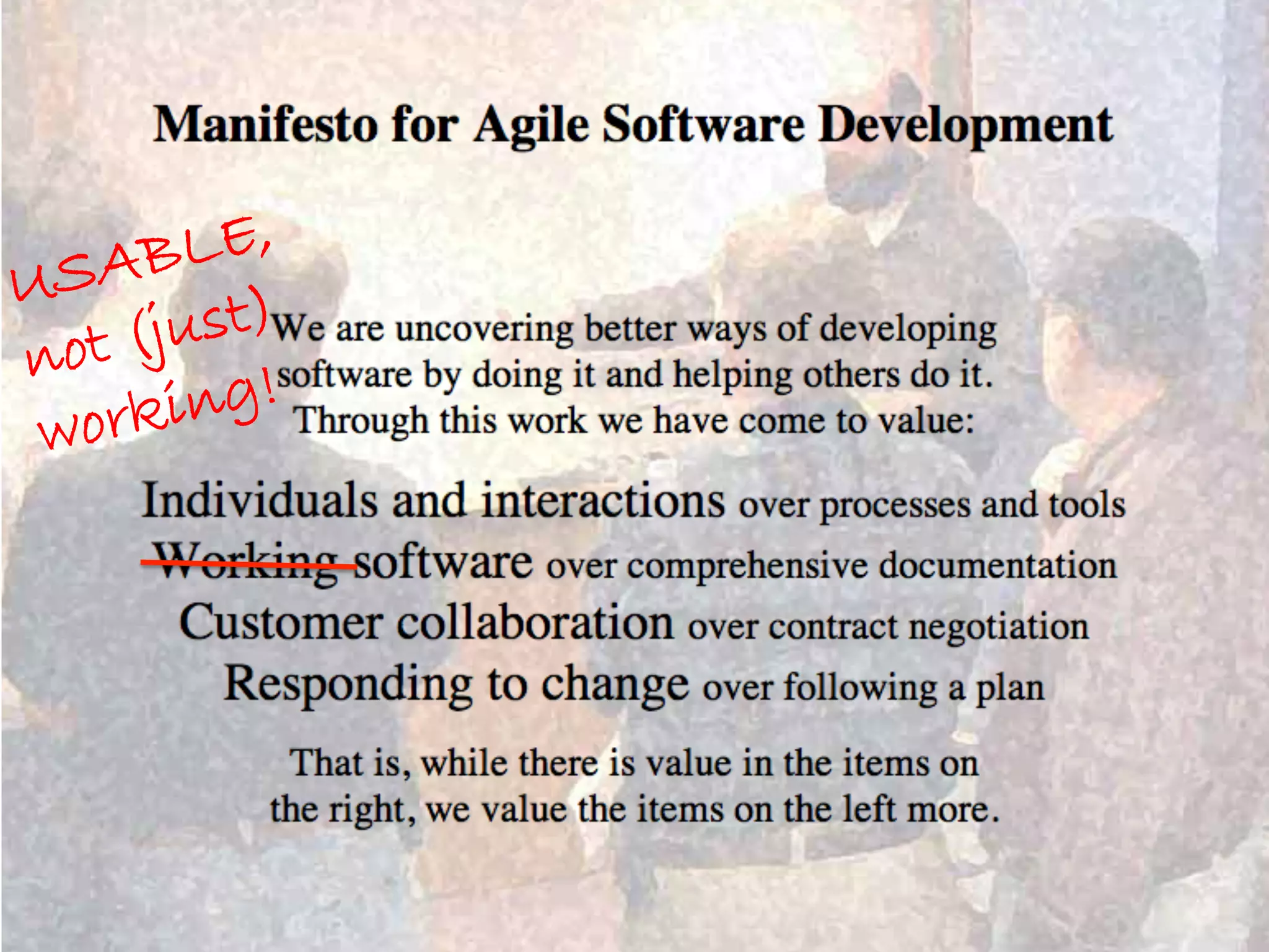 USABLE, 
not (just) 
working! 
 