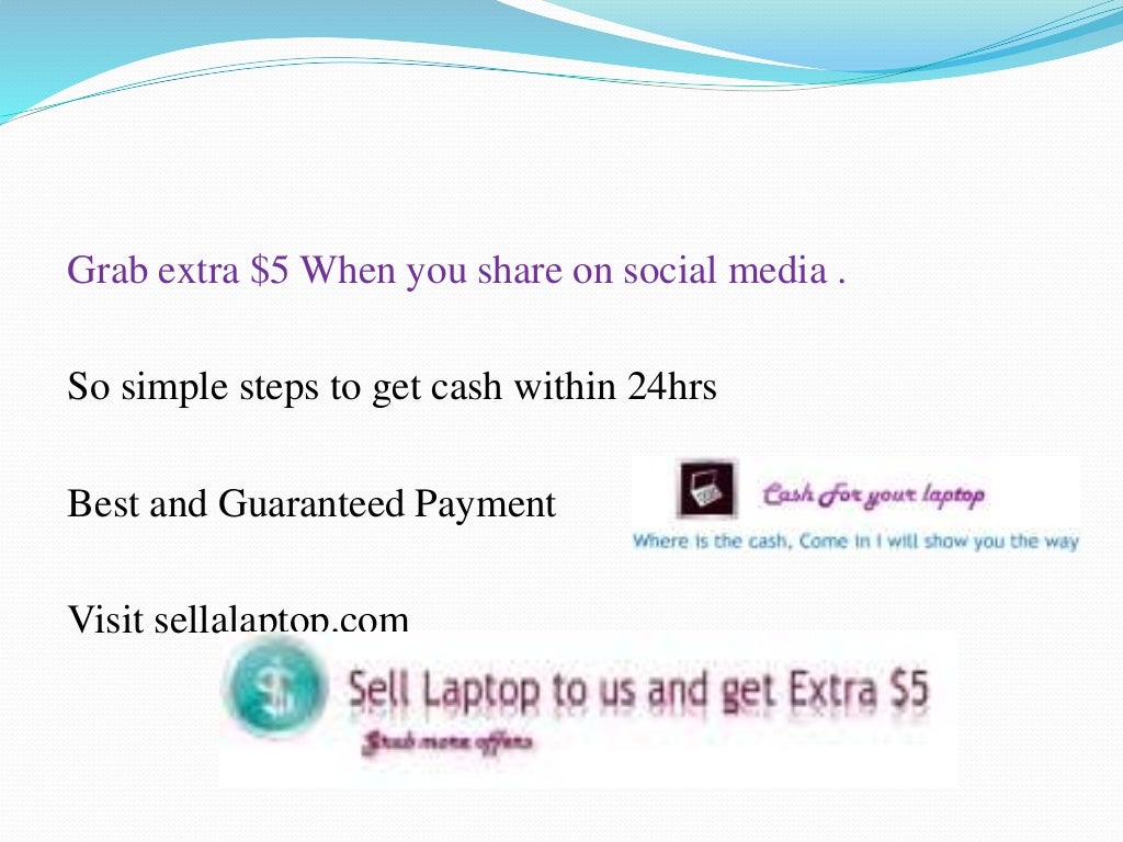 Sell laptop for old laptops from us instantly!