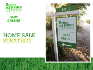 HOME SALE
STRATEGY
 