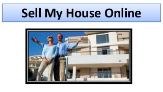 Sell My House Online
 