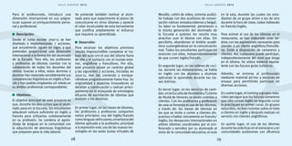 S E L L O E U R O P E O 2 0 1 2 S E L L O E U R O P E O 2 0 1 2 
Para el profesorado, introducir una 
dimensión internacional en sus asigna-turas 
supone un enriquecimiento perso-nal 
y profesional. 
28 29 
Descripción: 
Desde el curso escolar 2010-11 se han 
diseñado e implementando 7 acciones, 
que actualmente siguen en vigor, y que 
pretenden proporcionar una dimensión 
internacional a la formación del alumnado 
de la Escuela. Para ello, los profesores 
y profesoras de idiomas cuentan con la 
colaboración de todos los docentes del 
centro. Gracias a ellos, estos alumnos y 
alumnas han mejorado sensiblemente sus 
competencias lingüísticas en inglés y fran-cés 
y han podido emplearlas sin miedo en 
su ámbito profesional correspondiente. 
Objetivos: 
El objetivo principal de este proyecto es 
que, durante los dos cursos que el alum-nado 
pasa en la Escuela, los estudiantes 
adquieran soltura suficiente en inglés y 
francés para utilizarlos cotidianamente 
en su profesión. Se combina el apren-dizaje 
de lenguas en la comunidad con 
la adquisición de destrezas lingüísticas 
que preparen para la vida laboral. 
Se pretende también motivar al alum-nado 
para que experimente el placer de 
comunicarse en otros idiomas y aprecie 
el valor incalculable de esta herramienta 
que justifica ampliamente el esfuerzo 
que requiere su aprendizaje. 
Desarrollo: 
Para alcanzar los objetivos previstos 
resulta imprescindible completar el tra-bajo 
del aula con el uso del idioma fuera 
de ella y el contacto con el mundo exte-rior, 
anglófono y francófono. Por ello, 
este proyecto posee un carácter global 
y las siguientes 7 acciones, iniciadas en 
2010-11, han ido creciendo y enrique-ciéndose 
progresivamente hasta hoy. Su 
originalidad y aspectos innovadores se 
detallan a continuación y radican princi-palmente 
en la búsqueda de estrategias 
eficaces de asimilación de idiomas que 
motiven a los alumnos. 
En primer lugar, en las clases de idiomas, 
los profesores y profesoras comparten 
varios principios: uso del inglés/francés 
como lenguas vehiculares; enseñanza del 
idioma aplicado a la profesión; prioridad 
a la expresión oral; uso de las nuevas tec-nologías 
en las aulas (aulas virtuales de 
Moodle, cañón de vídeo, sistema audio). 
Se trabaja con dos auxiliares de conver-sación 
nativas (estadounidense y belga). 
Su labor es fundamental: pertenecen a 
la misma generación del alumnado de 
la Escuela a quienes les resulta muy 
atractivo usar el idioma con ellas. Sin 
percibirlo, abandonan el ámbito acadé-mico 
sumergiéndose en la comunicación 
real. Todos los estudiantes participan en 
sesiones con ellas, independientemente 
de que cursen inglés/francés. 
En segundo lugar, en los talleres de coci-na: 
durante las elaboraciones, se habla 
en inglés con los alumnos y alumnas 
aplicando lo aprendido durante las cla-ses 
teóricas. 
En tercer lugar, en los servicios de comi-das: 
en la Escuela de Hostelería y Turismo 
de Alcalá de Henares se sirven comidas a 
clientes. Con los profesores y profesoras 
de sala se fomenta el uso de los idiomas, 
a través de: las mesas de idiomas en 
las que se invita a comer a clientes dis-puestos 
a hablar únicamente en francés/ 
inglés; los desayunos internacionales en 
ambos idiomas coordinados por el pro-fesorado 
y servidos por su alumnado al 
resto de la comunidad educativa; el aula 
en la sala, durante las cuales los estu-diantes 
de un grupo sirven a los de otro 
durante la hora de clase, todos hablando 
en francés/inglés. 
Para animar al uso de los idiomas en el 
restaurante, se han elaborado unas tar-jetas 
con las expresiones necesarias para 
atender a un cliente anglófono/francófo-no. 
Están a disposición de camareros y 
clientes. Así, cualquiera puede participar, 
independientemente del nivel que tenga 
en el idioma. Se utiliza material equiva-lente 
con los futuros guías turísticos. 
Además, se entrena al profesorado 
mediante material ad-hoc y sesiones de 
ensayo para permitirles participar en 
diversas acciones. 
En cuarto lugar, el training a grupos redu-cidos 
persigue que los futuros camareros 
que sólo cursan inglés en segundo curso 
lo practiquen en primer curso. En grupos 
reducidos, reciben tutorías sobre el trato 
a clientes en inglés y después realizan un 
servicio con clientes anglófonos. 
En quinto lugar, el uso de los idiomas 
durante las prácticas en el extranjero y en 
comunidades autónomas con afluencia 
 