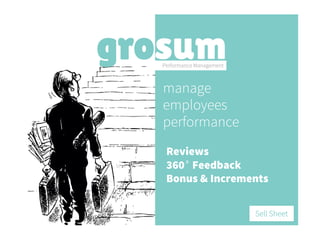 All About
YOU
Performance Management Delivered !!!
grosum
 