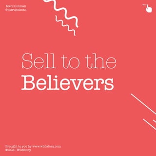Sell To The Believers Red