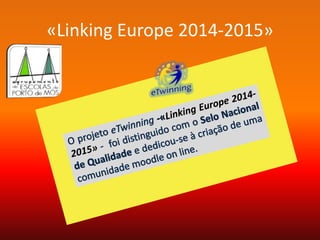 «Linking Europe 2014-2015»
 