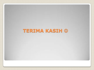 TERIMA KASIH 
 