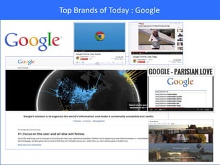 Top Brands of Today : Google
 