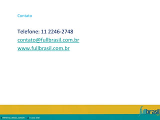 Contato


Telefone: 11 2246-2748
contato@fullbrasil.com.br
www.fullbrasil.com.br
 
