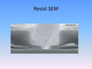 Resist SEM
 