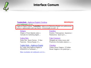 Interface Comum
 
