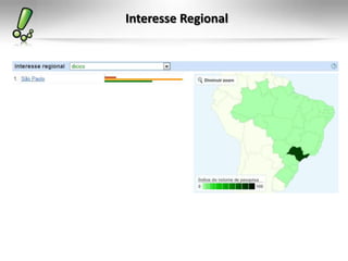 Interesse Regional
 