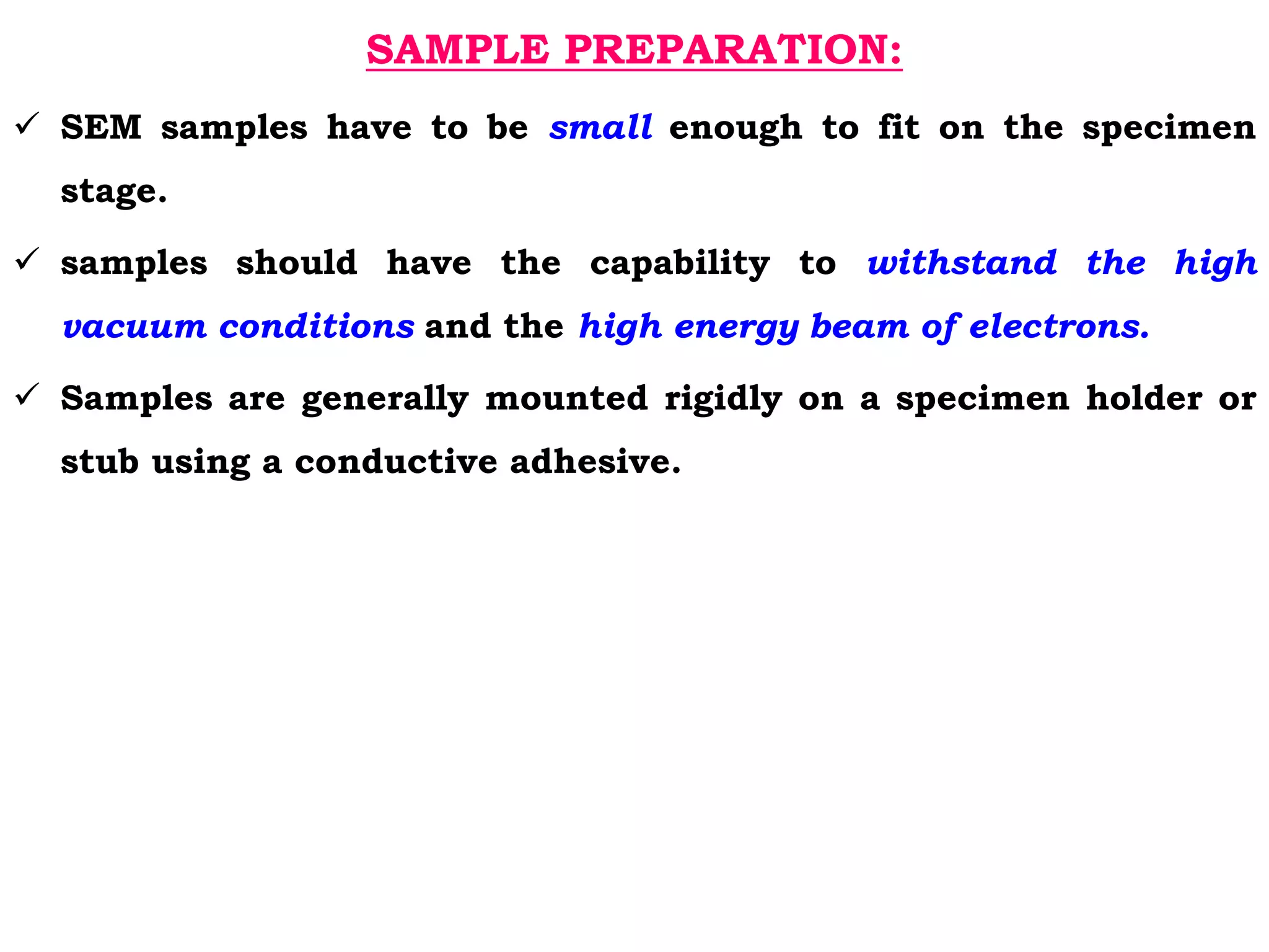 Electron microscopy (SEM) 