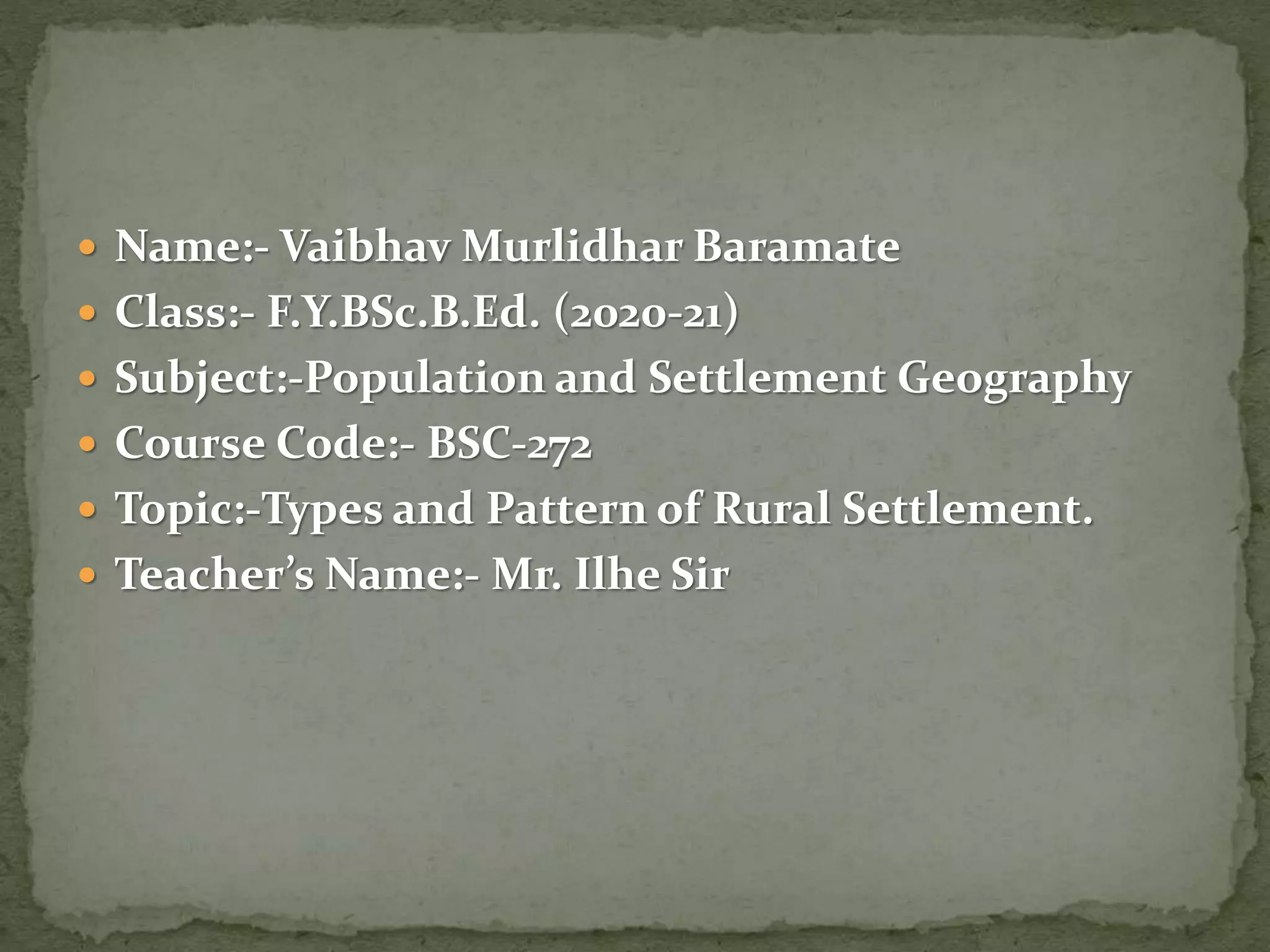 Types and Pattern of Rural Settlement | PPTX