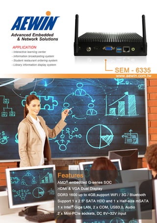 Sem 6335 digital signage in school application