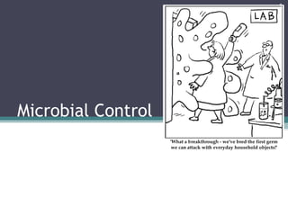 Microbial Control
1
 