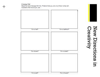 +
NewDirectionsin
Creativity
 