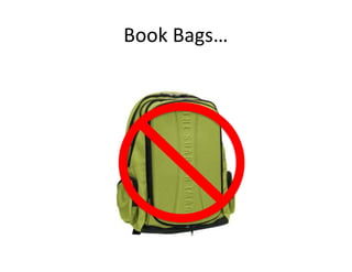 Book  Bags…
 