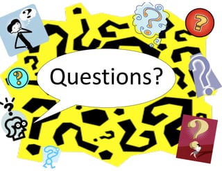 Questions?
 