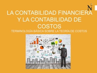 Sem 1 - Contabilidad Financiera y de Contabilidad de Costos | PPTX