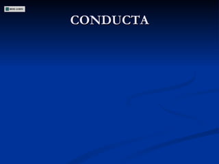 CONDUCTA 