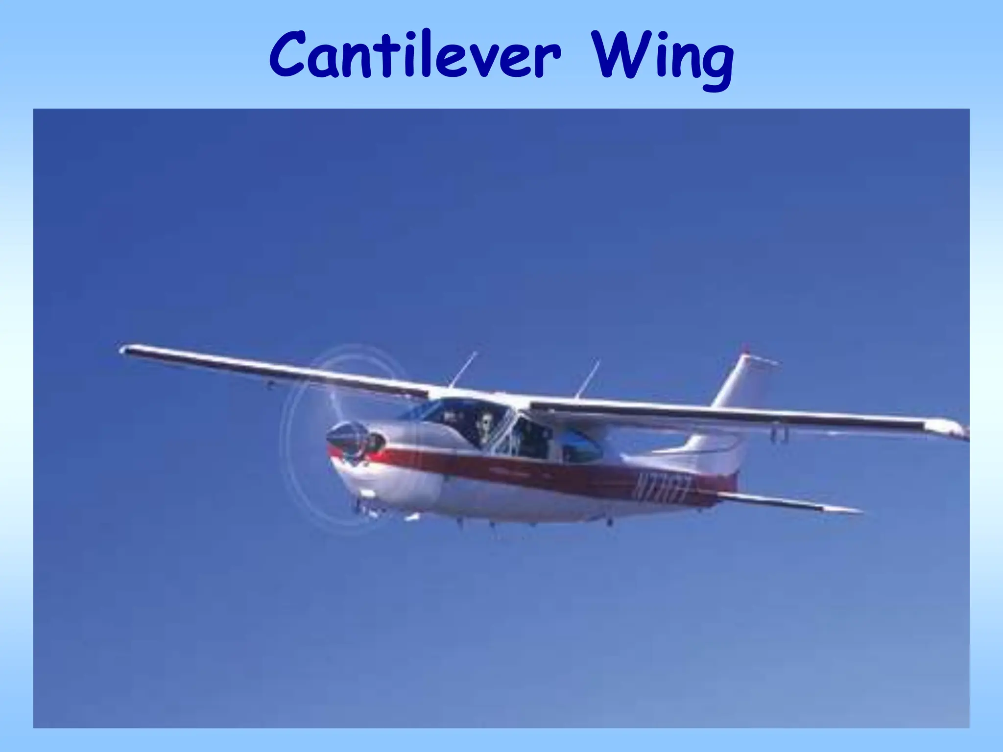 Cantilever Wing
 