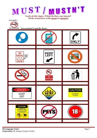IES Language Center Page 2 
Prepared by: Ms. Rodelyn Cenabre Virador 
