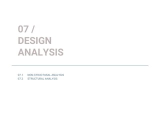 07 /
DESIGN
ANALYSIS
 