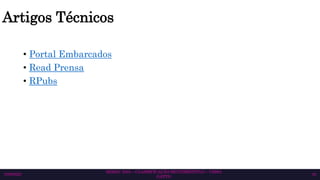 Artigos Técnicos
• Portal Embarcados
• Read Prensa
• RPubs
SEMAC 2023 – CLASSIFICAÇÃO MULTIRRÓTULO – CISSA
GATTO
10/6/2023 43
 