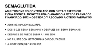 semaglutide ficha tecnica Semaglutida. Doble objetivo en Diabetes tipo 2