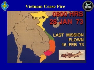 Vietnam Cease Fire

 
