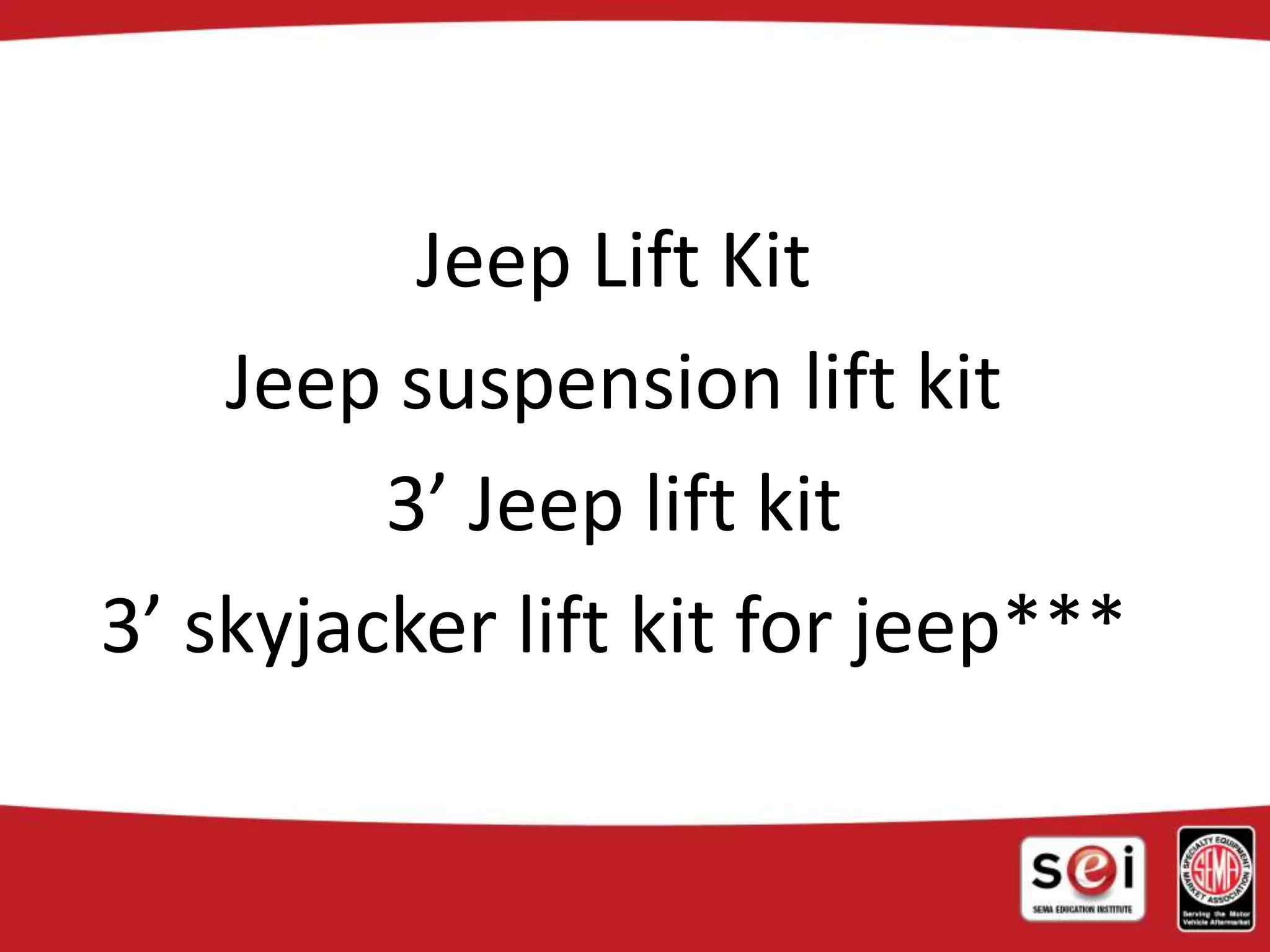 Jeep Lift Kit
Jeep suspension lift kit
3’ Jeep lift kit
3’ skyjacker lift kit for jeep***