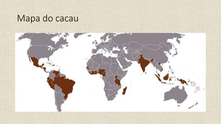 Mapa do cacau
 