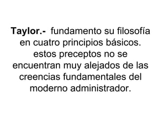 Semana 3 Frederick Taylor Y La AdministracióN