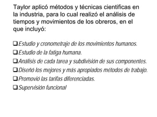 Semana 3 Frederick Taylor Y La AdministracióN