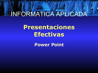 Presentaciones Efectivas Power Point 