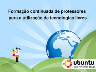 Semana de Gestão Educacional Software Livre na Educação