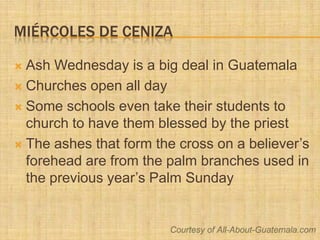 Miércoles de Ceniza<br />Ash Wednesday is a big deal in Guatemala<br />Churches open all day<br />Some schools even take t...